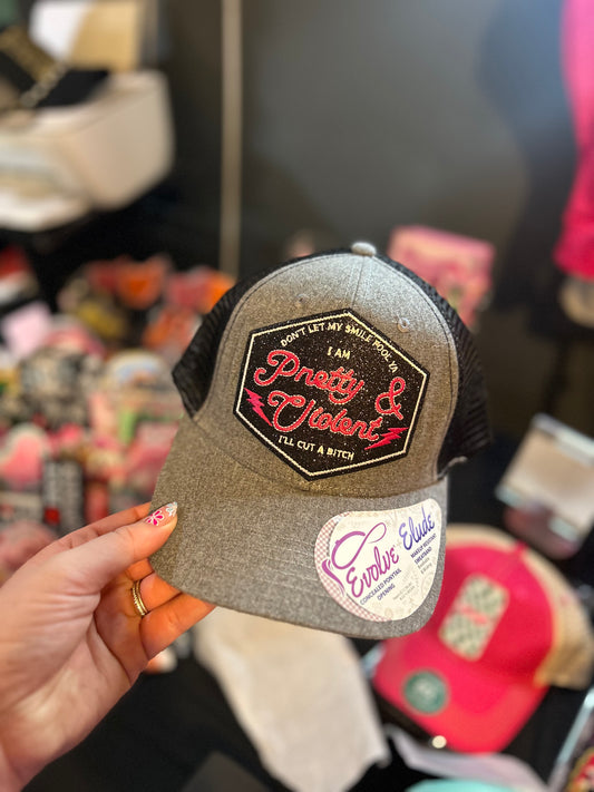 Pretty and Violent , I’ll Cut A B*tch Hat