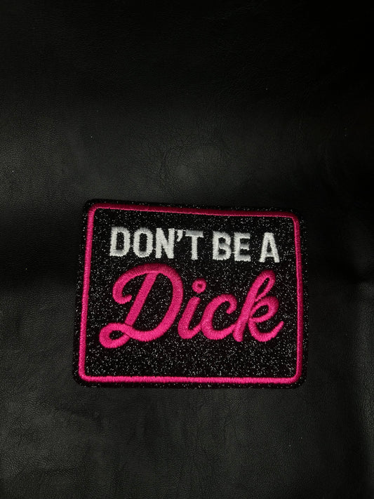 Don't Be A D*ck Patch (Large Patch)