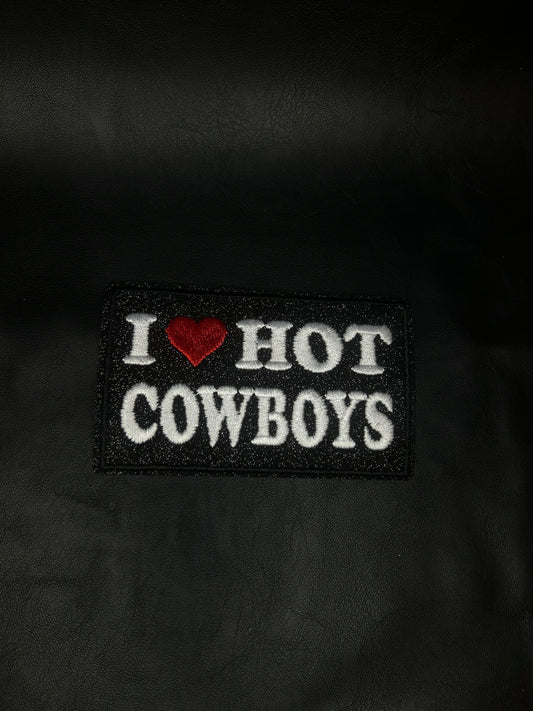 I Love Hot Cowboys Patch