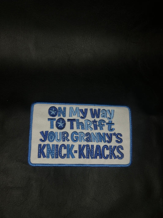 On My Way To Thrift Your Granny's Knick-Knacks Patch