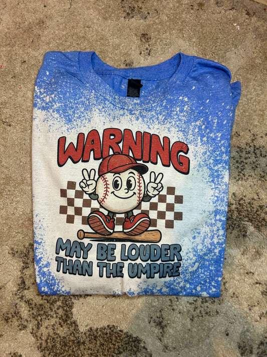May Be Louder Than The Umpire Top