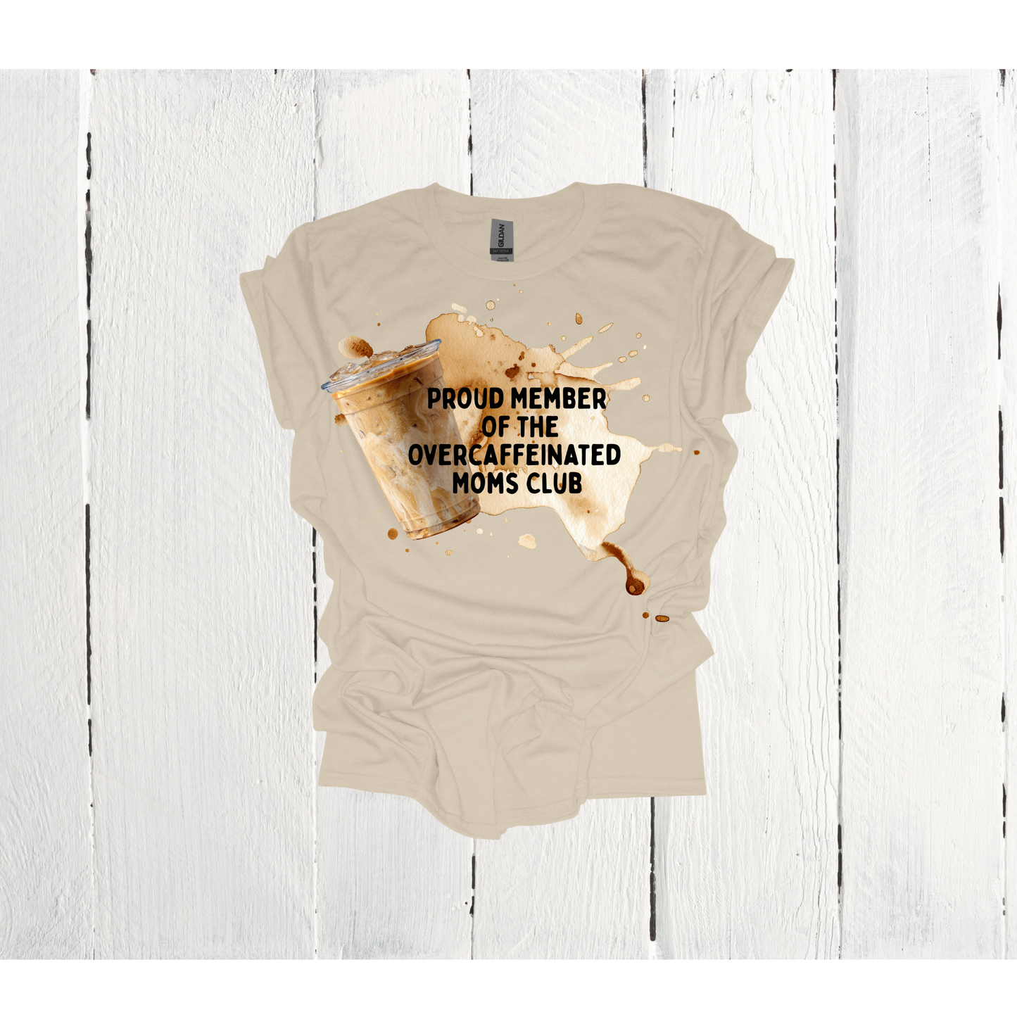 Overcaffeinated Moms Club Top