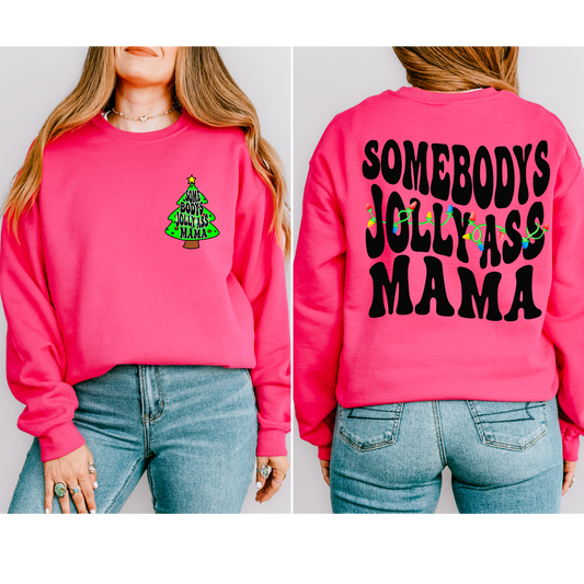 Somebody's Jolly A$$ Mama Top